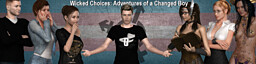 Wicked Choices: Adventures of a Changed Boy