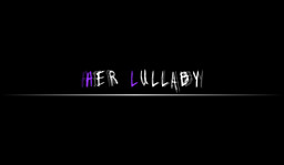 Her Lullaby