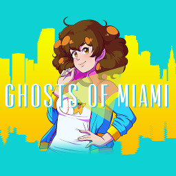 Ghosts of Miami